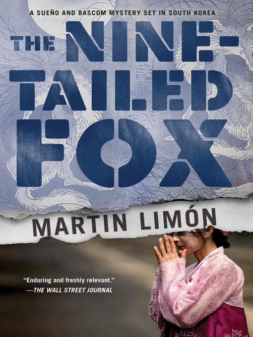 Title details for The Nine-Tailed Fox by Martin Limon - Available